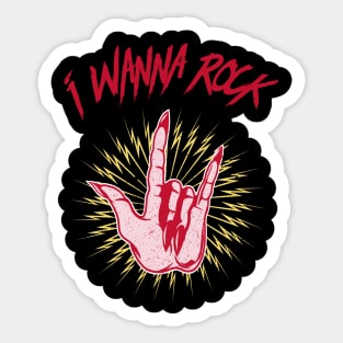 I wanna rock Sticker